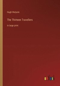 bokomslag Thirteen Travellers