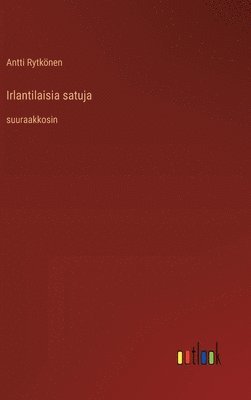 Irlantilaisia satuja 1