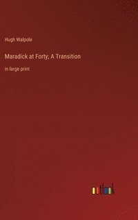 bokomslag Maradick at Forty; A Transition