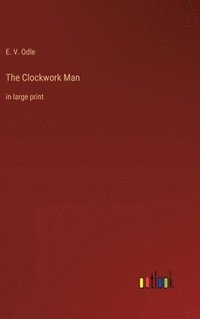 bokomslag The Clockwork Man