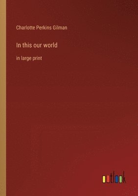 bokomslag In this our world