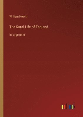 Rural Life of England
