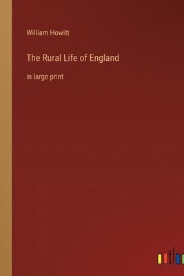 Rural Life of England