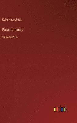 Parantumassa 1