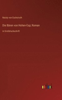 bokomslag Bären von Hohen-Esp; Roman