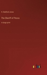 bokomslag The Sheriff of Pecos