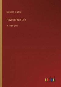 bokomslag How to Face Life