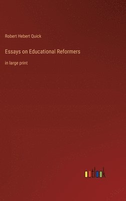 bokomslag Essays on Educational Reformers