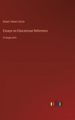 Essays on Educational Reformers