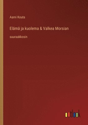 bokomslag Elm ja kuolema & Valkea Morsian