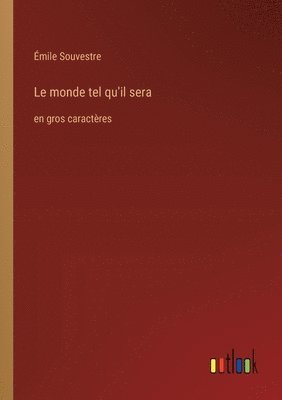 Le monde tel qu'il sera 1