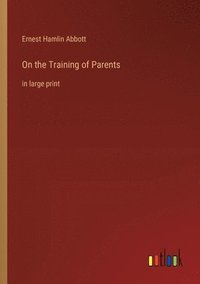 bokomslag On the Training of Parents