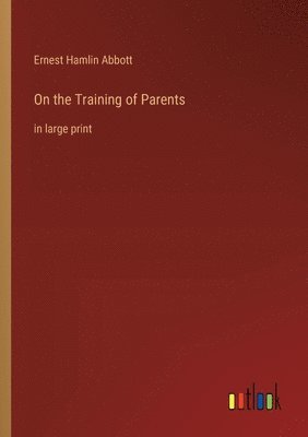 bokomslag On the Training of Parents