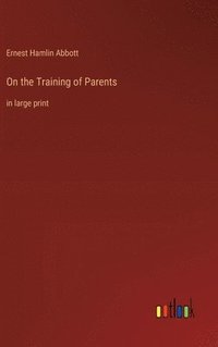 bokomslag On the Training of Parents