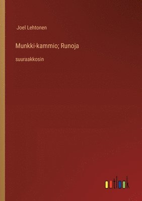 bokomslag Munkki-kammio; Runoja