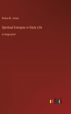 Spiritual Energies in Daily Life