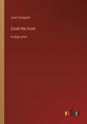 bokomslag Zarah the Cruel