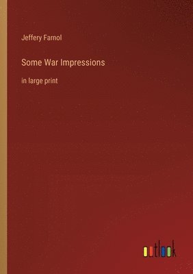 Some War Impressions