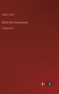 bokomslag Some War Impressions