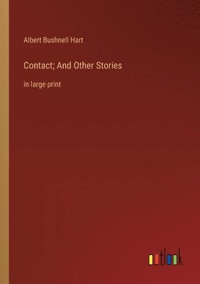 Contact; And Other Stories 1