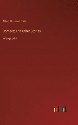 bokomslag Contact; And Other Stories