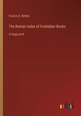 bokomslag The Roman Index of Forbidden Books