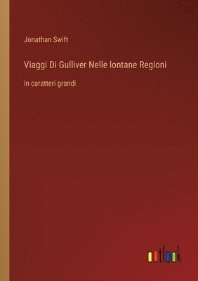 bokomslag Viaggi Di Gulliver Nelle lontane Regioni