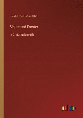 Gräfin Ida Hahn-Hahn, Gräfin Ida Hahn-Hahn - Sigismund Forster, Häftad