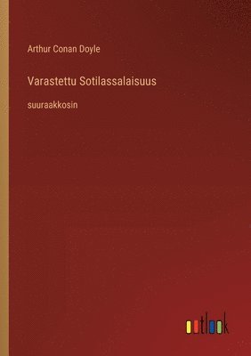 bokomslag Varastettu Sotilassalaisuus