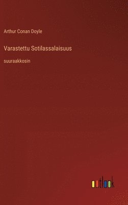 bokomslag Varastettu Sotilassalaisuus