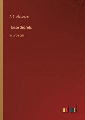 bokomslag Horse Secrets