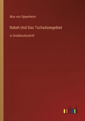 Rabeh Und Das Tschadseegebiet