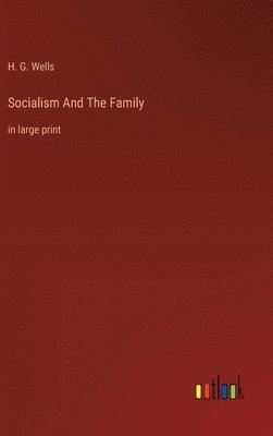 Socialism And The Family 1