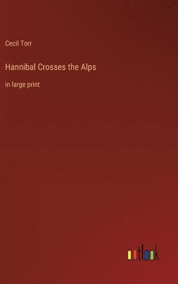 Hannibal Crosses the Alps 1