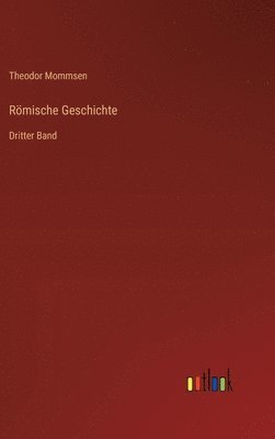 Theodor Mommsen - Römische Geschichte, Inbunden