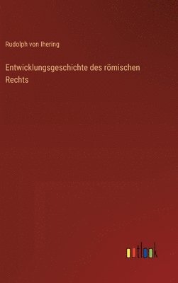 Entwicklungsgeschichte des römischen Rechts