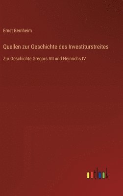 Quellen zur Geschichte des Investiturstreites