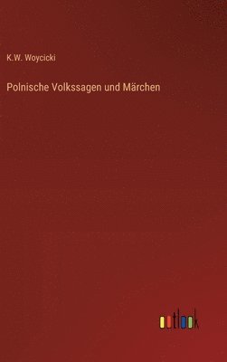 Polnische Volkssagen und Märchen