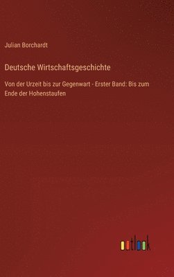 Deutsche Wirtschaftsgeschichte