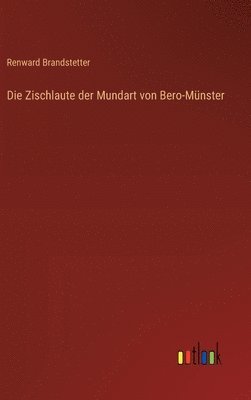 Zischlaute der Mundart von Bero-Münster