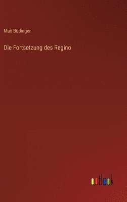 Fortsetzung des Regino