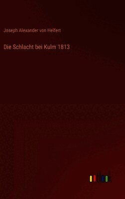 Schlacht bei Kulm 1813