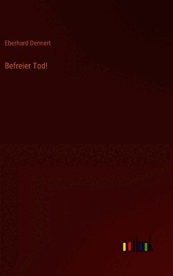 Befreier Tod!