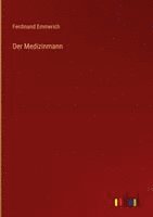 Ferdinand Emmerich - Medizinmann, Inbunden