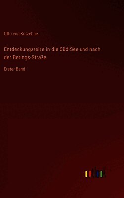 Entdeckungsreise in die Süd-See und nach der Berings-Straße