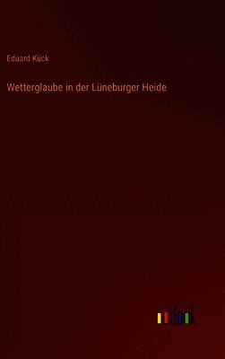 Wetterglaube in der Lüneburger Heide