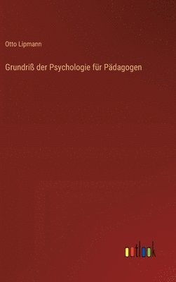 Grundriß der Psychologie für Pädagogen