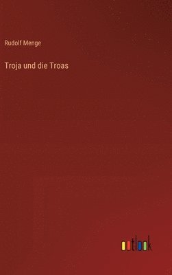 Troja und die Troas