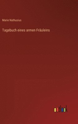 Tagebuch eines armen Fräuleins