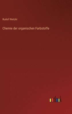 Chemie der organischen Farbstoffe